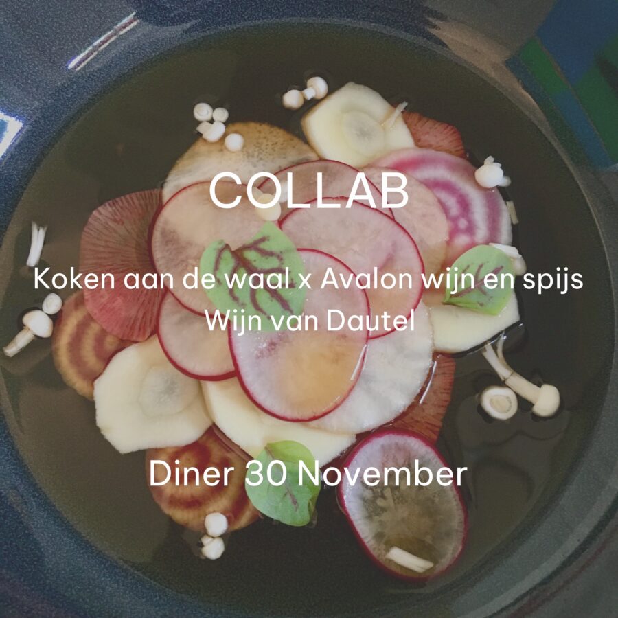 Collab Koken aan de Waal & Avalon Wijn en Spijs